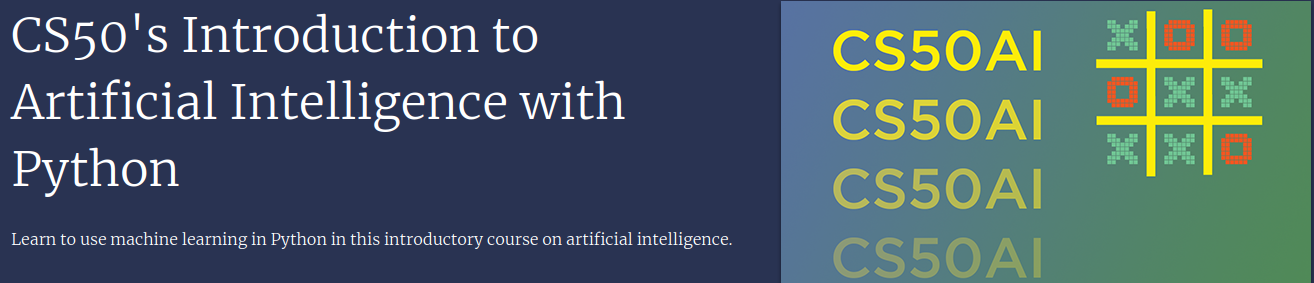 CS50’s Introduction to Artificial Intelligence with Python